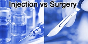 Injection vs surgery vs drugs